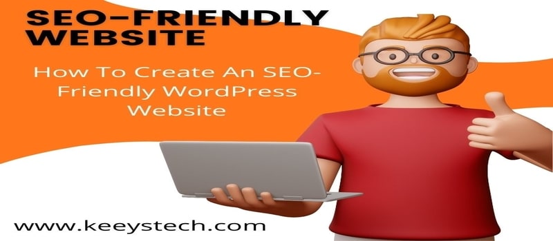 SEO-friendly-website-How-To-Create-an-SEO-friendly-wordpress-website